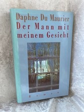 DuMaurier, Daphne; Maurier, Daphne du: Der Mann mit meinem Gesicht. Roman. [Aufl