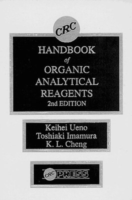 Cheng - CRC Handbook of Organic Analytical Reagents - hardback or case - X555z