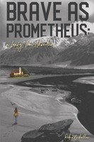Robin Buckallew | Brave As Prometheus | Taschenbuch | Englisch (2020) | [.]