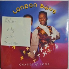 London Boys Chapel Of Love Vinyl Record 7" EX/VG+ YZ458 1990