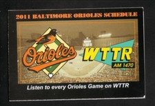 2011 Baltimore Orioles Pocket Schedule WTTR Terry's Tag & Title