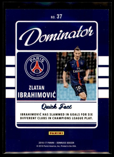 2016-17 Donruss Soccer Dominator #37 Zlatan Ibrahimovic - Paris Saint-Germain - Picture 2 of 2