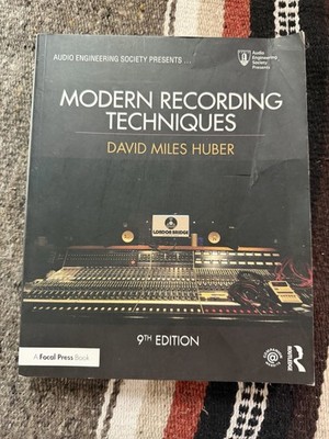 Modern Recording Techniques David Miles Huber 9th Edition Audio Engineering book