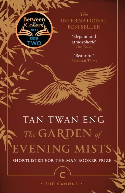 The Garden of Evening Mists by Tan Twan Eng (Paperback Book)