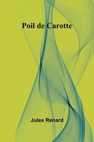 Poil De Carotte | Jules Renard | Taschenbuch | FranzöSisch | 2024