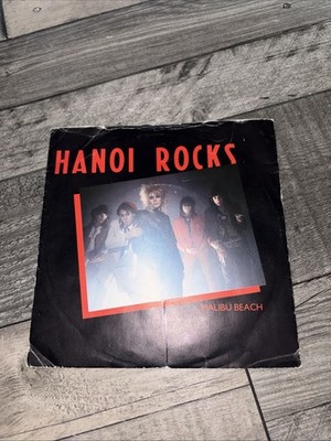 Hanoi Rocks - Malibu Beach - 7  Vinyl Record Single - 1983 Lick UK 1st Complete
