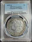 1879-S Morgan Silver Dollar graded Genuine VF Detail by PCGS