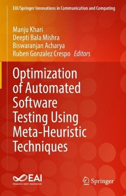 Optimization of Automated Software Testing Using Meta-Heuristic Techniques by Ma