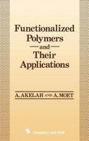 A. Moet (U. A.) | Functionalized Polymers And Their Applications | Buch (1990)