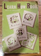 Vintage 1941 LEARN HOW BOOK NO. 170 Learn how to crochet, knit, embroider etc.