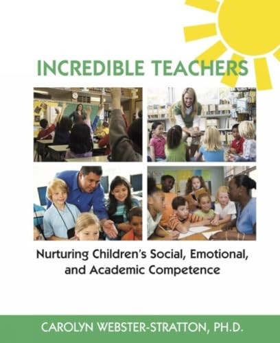 Incredible Teachers: Nurturing Children's Social, Emotional, and Academic Competence - Image 2