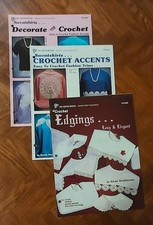 Vtg 3 Crochet Craft Books, Accents  Edgings 1987