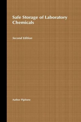 Safe Storage of Laboratory Chemicals by David A. Pipitone - 9780471515814