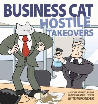 Business Cat: Hostile Takeovers - Paperback By Fonder, Tom - GOOD
