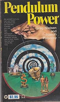 Pendulum Power - Paperback, by Nielsen Greg and Joseph Polansky - Acceptable
