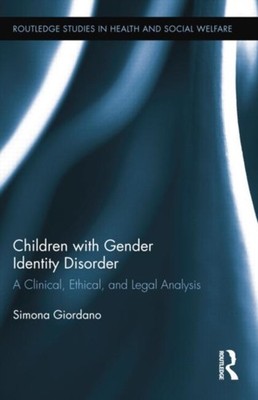 Children with Gender Identity Disorder by Simona  Giordano (Paperback Book)