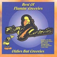Image of Flamin' Groovies Best of Flamin' Groovies: Oldies But Groovies (CD) Album