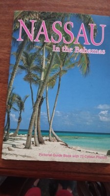 Nassau In the Bahamas Pictorial Guide Book  mit 72 Bildern wie neu !!