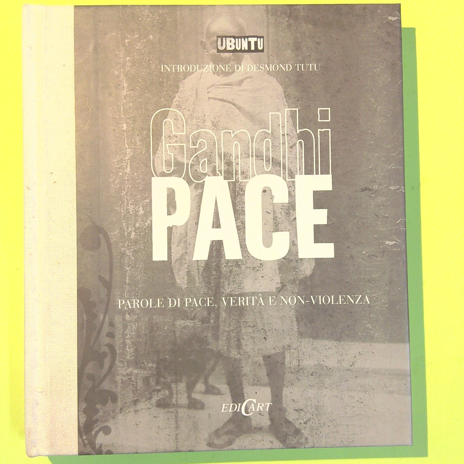 PACE GANDHI UBUNTU EDICART