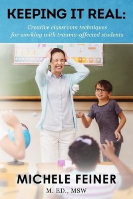 Keeping It Real: Creative Classroom Techniques for Working with