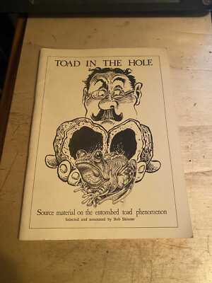 Skinner: Toad in the Hole: Some Material on the Entombed Toad Phenomenon 1985 PB