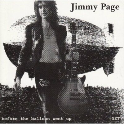 JIMMY PAGE Before The Balloon Went Up ( 2 CD 1998 Dressed To Kill)