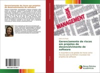 Gerenciamento De Riscos Em Projetos De Desenvolvimento De Software Juliana De Pa