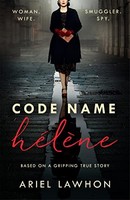 Ariel Lawhon - Code Name Helene Inspired By The Gripping True Story - G245Z