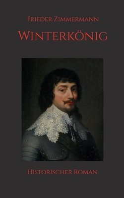 Winterknig: Historischer Roman by Frieder Zimmermann (German) Paperback Book