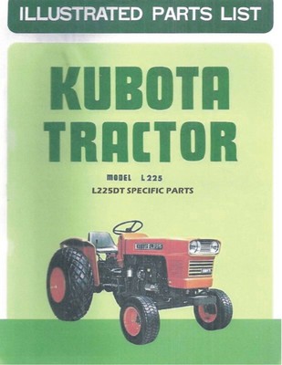 Kubota L225 DT Tractor illustrated Parts Manual Exploded-Diagrams