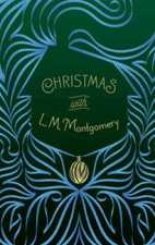 Christmas with L M Montgomery (Signature Select Classics) - Paperback - GOOD