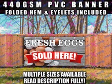 FRESH EGGS SOLD HERE  BANNER SIGN SIGNS Indoor Outdoor FARM Shop PVC OPEN NOW