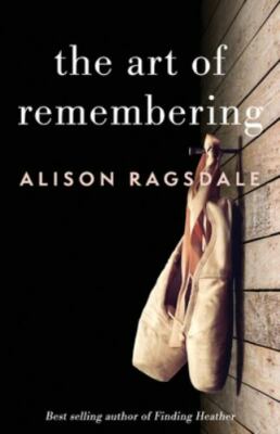 The Art of Remembering by Ragsdale, Alison