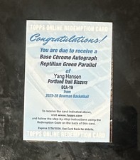 2025-26 Bowman Yang Hansen Chrome Auto RC Reptilian Green /99 Redemption Blazers
