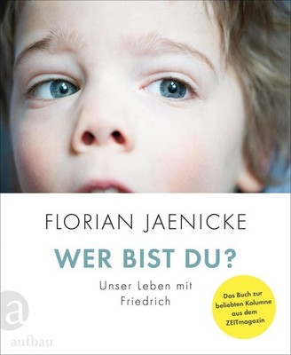 Wer bist du? | Florian Jaenicke | deutsch