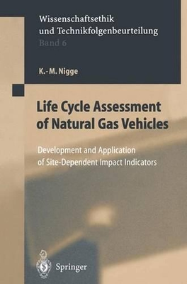 #ad Life Cycle Assessment of Natural Gas Vehicles: Development and Application of Si AU $84.98
