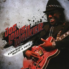 Joe Louis Walker – Everybody Wants A Piece CD - 2015 - Blues Rock
