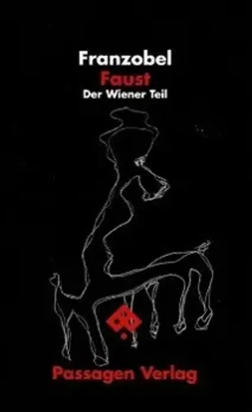 Faust | Der Wiener Teil, Ein Lustspiel, Passagen Literatur | Franzobel | Buch-image