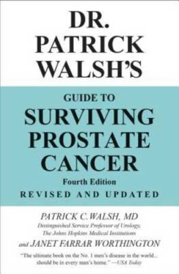 Dr. Patrick Walsh's Guide to Surviving Prostate Cancer - Paperback - GOOD