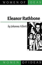 Eleanor Rathbone: 2 (Women of Ideas series) -...