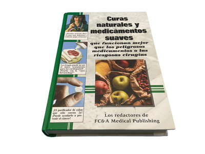 Curas Naturales y Medicamentos Suaves FC&A Medical Publishing Salud