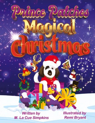 Mary La Cue Simpkins | Prince Patches Magical Christmas | Buch | Englisch (2024)