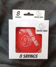 Fairly Odd Novelties Your Fired Button 8 Sayings
