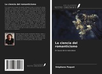StéPhane Paquet | La Ciencia Del Romanticismo | Taschenbuch | Spanisch (2021)