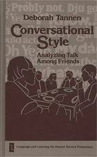 Conversational Style: Analyzing Talk Among Friends (Hardback or Cased Book)