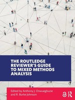 The Routledge Reviewer's Guide To Mixed Methods Analysis Onwuegbuzie (U. A.)