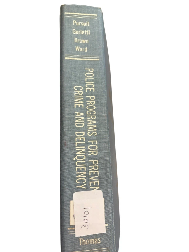 Police Programs for Preventing Crime and Delinquency Pursuit 1972 Charles C Foto 2 de 4