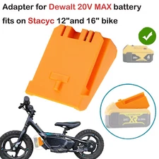 Battery adapter converter for Dewalt 20V battery fits on Stacyc 12"and 16" Bikes