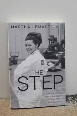 The Step : One Woman's Journey to Finding Her Own Happiness and Success...