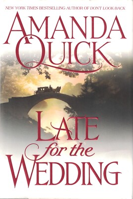 Late for the Wedding - 2003 Hardcover Book by Amanda Quick